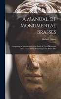 Manual of Monumental Brasses