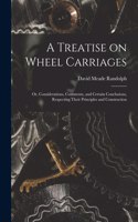 Treatise on Wheel Carriages