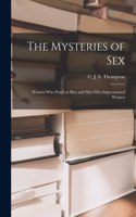 Mysteries of Sex: Women Who Posed as Men and Men Who Impersonated Women