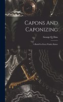 Capons And Caponizing