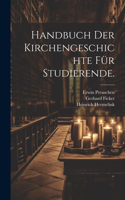 Handbuch der Kirchengeschichte für Studierende.