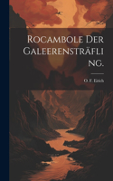 Rocambole der Galeerensträfling.