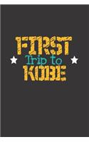 First Trip To Kobe