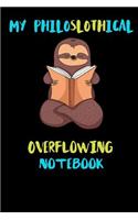 My Philoslothical Overflowing Notebook