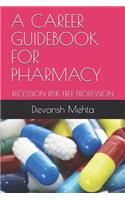 A Career Guidebook for Pharmacy