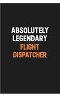 Absolutely Legendary Flight Dispatcher