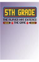 5th Grade: The Player has Entered the Game: Fifth Grade Purple Notebook Journal Composition Book