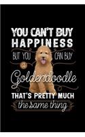 You Can't Buy Happiness But You Can Buy Goldendoodle That's Pretty Much The Same Thing