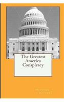 The Greatest America Conspiracy