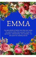 Emma: You give priority to family more than your career: Personalized Name with Citation in Floral Design Cover Notebook Perfect Gift for Girls and Women