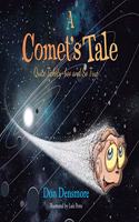 Comet's Tale: Quite Tickety-boo and So True