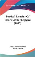 Poetical Remains Of Henry Savile Shepherd (1835)