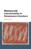 Memory and Intertextuality in Renaissance Literature