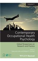 Contemporary Occupational Health Psychology, Volume 3: Global Perspectives on Research and Practice