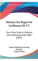 Histoire Du Regne De Guillaume III V3