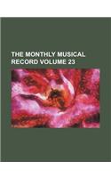The Monthly Musical Record Volume 23: (English)