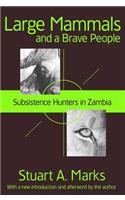 Large Mammals and a Brave People
