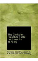 The Christian Preacher