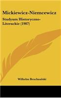 Mickiewicz-Niemcewicz: Studyum Historyczno-Literackie (1907)