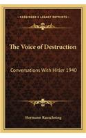 The Voice of Destruction