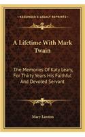 Lifetime with Mark Twain