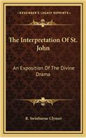 The Interpretation of St. John