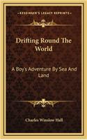 Drifting Round the World