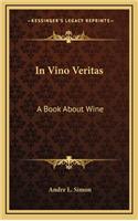 In Vino Veritas