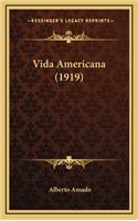 Vida Americana (1919)