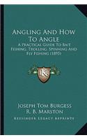 Angling and How to Angle