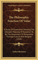 The Philosophic Function of Value