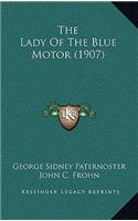 The Lady of the Blue Motor (1907)