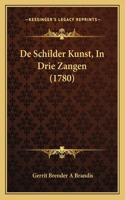 De Schilder Kunst, In Drie Zangen (1780)