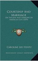 Courtship And Marriage