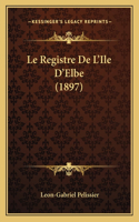 Le Registre De L'Ile D'Elbe (1897)
