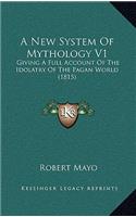 A New System Of Mythology V1