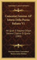 Comentarj Intorno All' Istoria Della Poesia Italiana V1