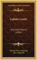 Lullaby Castle