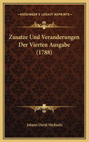 Zusatze Und Veranderungen Der Vierten Ausgabe (1788)