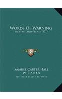 Words Of Warning