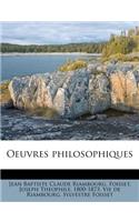 Oeuvres Philosophiques