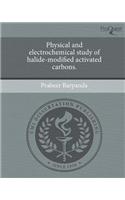 Physical and Electrochemical Study of Halide-Modified Activated Carbons