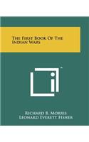 First Book of the Indian Wars