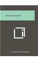 Choral Precision