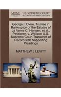 George I. Clem, Trustee in Bankruptcy of the Estates of La Verne C. Hensen, Et Al., Petitioner, V. Wallace U.S. Supreme Court Transcript of Record with Supporting Pleadings