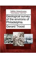 Geological Survey of the Environs of Philadelphia.