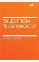 Tales from Blackwood.