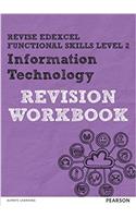 Pearson REVISE Edexcel Functional Skills ICT Level 2 Workbook: (Revise Functional Skills)