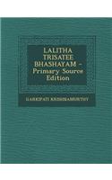 Lalitha Trisatee Bhashayam