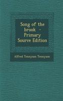Song of the Brook - Primary Source Edition: (English)